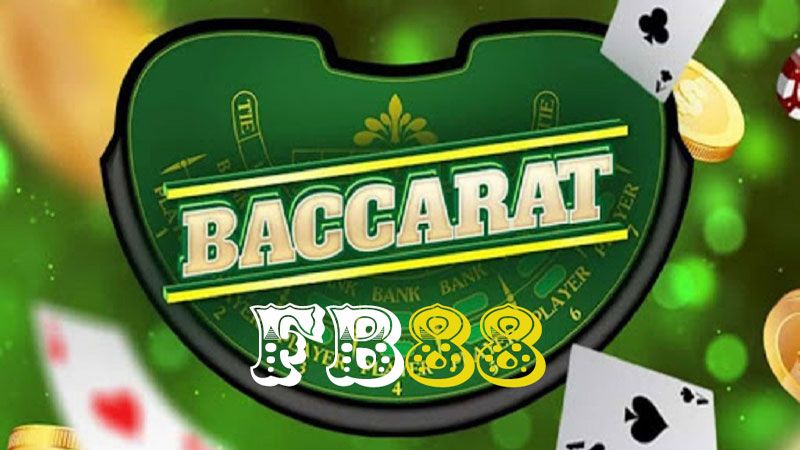 Baccarat FB88 - Cách chơi Baccarat trực tuyến hiệu quả tại nhà cái này