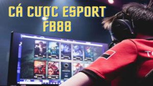 FB88 Esport - Thế giới cá cược thể thao điện tử top đầu Châu Á