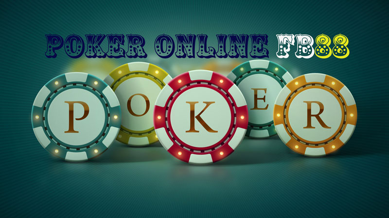 Poker online FB88 là gì? Tổng quan cách chơi và luật chơi chi tiết nhất